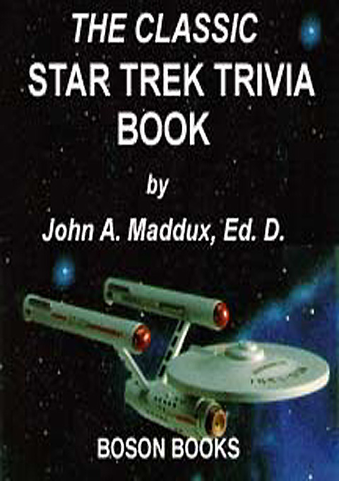 Title details for The Classic Star Trek Trivia Book by John A. Maddux, Ed.D. - Available